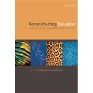 Reconstructing Evolution New Mathematical and Computational Advances by Gascuel, Olivier; Steel, Mike, 9780199208227