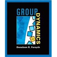 Group Dynamics by Forsyth, Donelson R., 9780534368227
