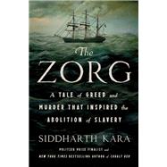 The Zorg by Siddharth Kara, 9781250348227