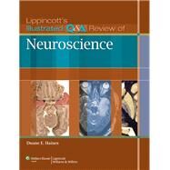 Lippincott's Illustrated Q&A Review of Neuroscience by Haines, Duane E., 9781605478227
