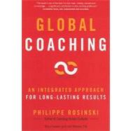 Global Coaching An Integrated Approach for Long-Lasting Results by Rosinski, Philippe, 9781904838227
