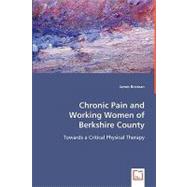 Chronic Pain and Working...,Brennan, James,9783639008227