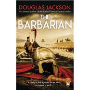 The Barbarian by Jackson, Douglas, 9780552178228