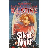 Silent Night A Christmas Suspense Story by Stine, R.L., 9780671738228