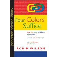 Four Colors Suffice by Wilson, Robin; Stewart, Ian, 9780691158228