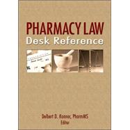 Pharmacy Law Desk Reference by Wertheimer; Albert I, 9780789018229