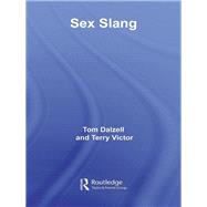 Sex Slang by Dalzell; Tom, 9781138178229
