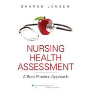 Introduction to Community Based Nursing + Nursing Health Assessment + Gerontological Nursing, 8th Ed. + Leadership Roles and Management Functions in Nursing, 8th Ed. + Conceptual Bases of by Lippincott Williams & Wilkins, 9781496328229