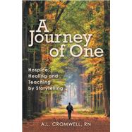 A Journey of One by Cromwell, A. L., 9781973678229