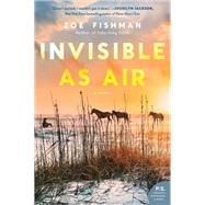 Invisible As Air by Fishman, Zoe, 9780062838230