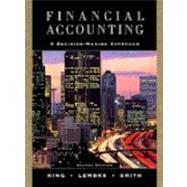 Financial Accounting: A Decision-Making Approach, 2nd Edition by Thomas E. King (Southern Illinois Univ. at Edwardsville); Valdean C. Lembke (The Univ. of Iowa); John H. Smith (Northern Illinois Univ.), 9780471328230