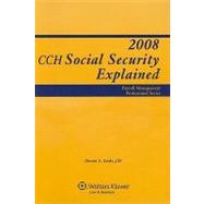 Social Security Explained 2008 by Sacks, Avram L., 9780808018230
