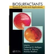 Biosurfactants: Research Trends and Applications by Mulligan; Catherine N., 9781466518230
