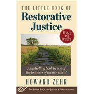 The Little Book of Restorative Justice by Zehr, Howard, 9781561488230