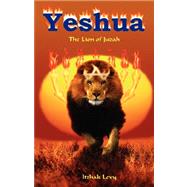 Yeshua by Levy, Yitzhak Ben Aaron, 9781597818230