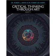 Critical Thinking Through Art...,Akikta, Robert L., Ph.d.;...,9781984528230