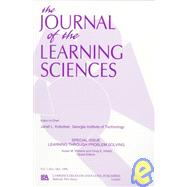 Learning Through Problem Solving: A Special Double Issue of the Journal of the Learning Sciences by Hmelo; Cindy E., 9780805898231