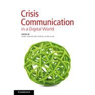 Crisis Communication in a Digital World by Sheehan, Mark; Quinn-allan, Deirdre, 9781107678231