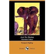 Just So Stories by Kipling, Rudyard; Gleeson, J. M.; Bransom, Paul, 9781409938231