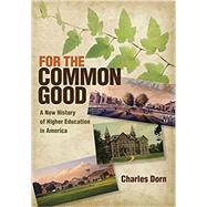 For the Common Good by CHARLES DORN, 9781501768231