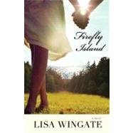 Firefly Island by Wingate, Lisa, 9780764208232