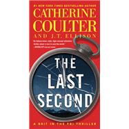The Last Second by Coulter, Catherine; Ellison, J. T., 9781501138232