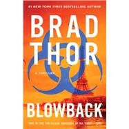 Blowback A Thriller by Thor, Brad, 9781982148232