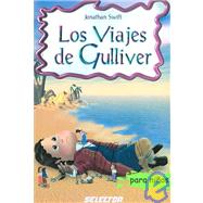 Los viajes de Gulliver/ Gulliver's Travels by Swift, Jonathan; Defez, Francisco Fernandez (ADP), 9789706438232