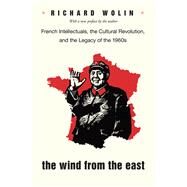 The Wind from the East by Wolin, Richard, 9780691178233