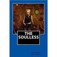 The Soulless by Davis, Shawn William; Mackey, Mark, 9781503108233