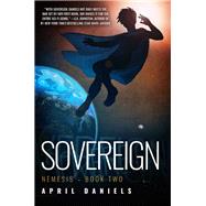 Sovereign by April Daniels, 9781682308233