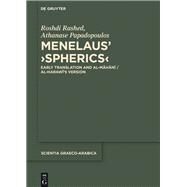 Menelaus' Spherics by Rashed, Roshdi; Papadopoulos, Athanase, 9783110568233