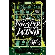 Whisper in the Wind by Arnold, Luke, 9780316568234