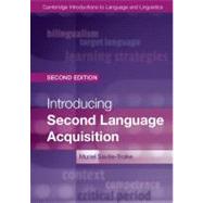 Introducing Second Language Acquisition by Saville-Troike, Muriel, 9781107648234