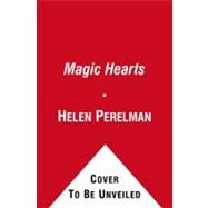 Magic Hearts by Perelman, Helen; Waters, Erica-Jane, 9781442408234