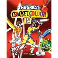The Great Cricket Colour in Batting by Apps, Fred, 9781499178234