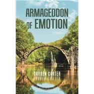 Armageddon of Emotion by Carter, Darren, 9781543488234