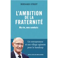 L'ambition de la fraternit� by Bernard Streit, 9782220098234