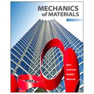 Mechanics of Materials by Beer, Ferdinand; Johnston, E.; DeWolf, John; Mazurek, David, 9780073398235