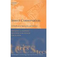 Insect Conservation A Handbook of Approaches and Methods by Samways, Michael J.; McGeoch, Melodie A.; New, Tim R., 9780199298235