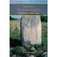 Viking Mediologies by Kate Heslop, 9780823298235