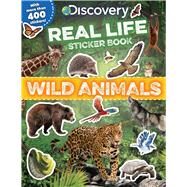 Discovery Real Life Sticker Book: Wild Animals by Acampora, Courtney; Yanez, Haydee; Barthelmes, Andrew, 9781684128235