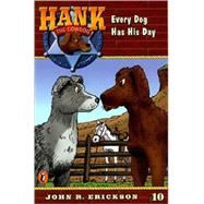 Every Dog Has His Day by Erickson, John R., 9780833568236