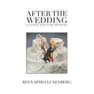 After the Wedding by Luxenberg, Reva Spiro, 9781796088236