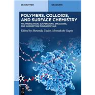 Polymers, Colloids, and Surface Chemistry by Shramila Yadav, Meenakshi Gupta, 9783112208236