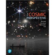 Cosmic Perspective, The [Rental Edition] by Bennett, Jeffrey O., 9780137898237