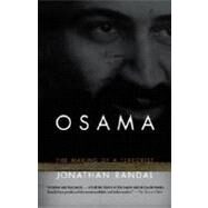 Osama The Making of a Terrorist by RANDAL, JONATHAN, 9780375708237