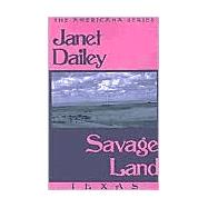 Savage Land by Dailey, Janet, 9780759238237