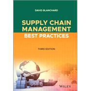 Supply Chain Management Best Practices by Blanchard, David, 9781119738237