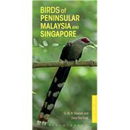 Birds of Peninsular Malaysia and Singapore by Davison, G. w. h.; Fook, Chew Yen, 9781472938237